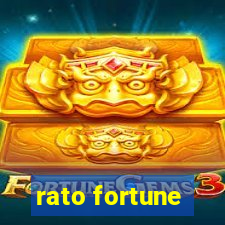 rato fortune